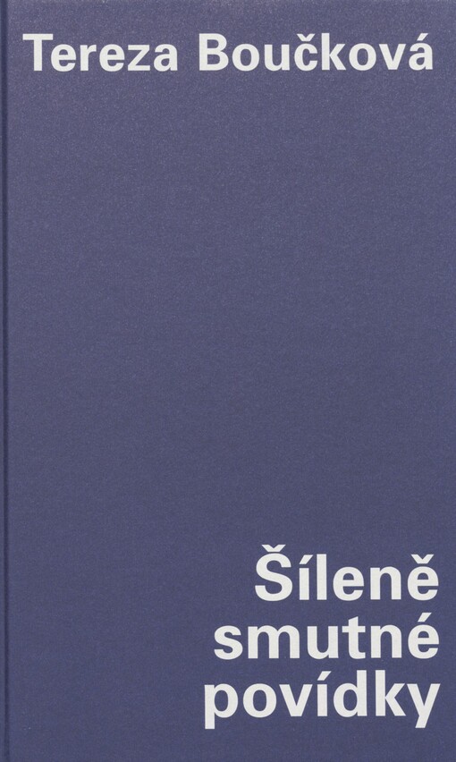 Šíleně smutné povídky