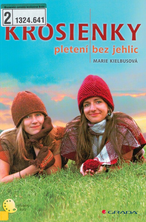 Krosienky: pletení bez jehlic