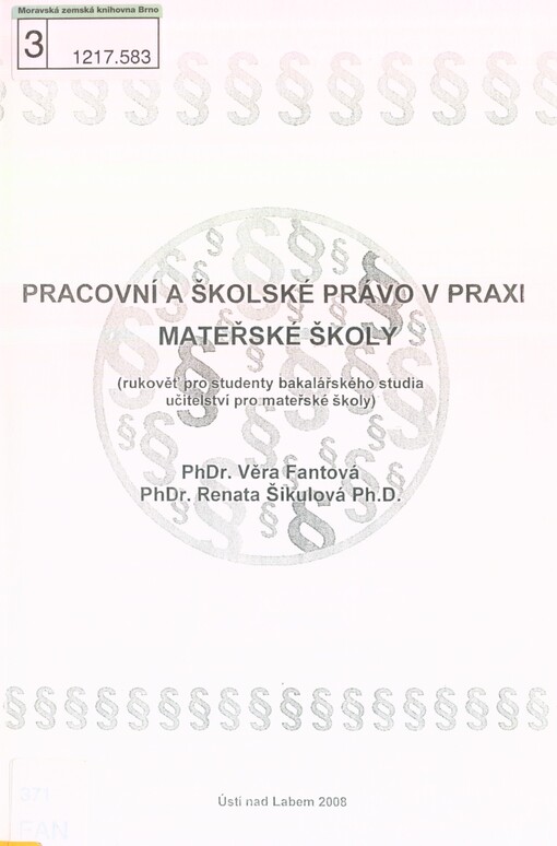 Pracovní a školské právo v praxi mateřské školy: (rukověť pro studenty bakalářského studia učitelství pro mateřské školy)