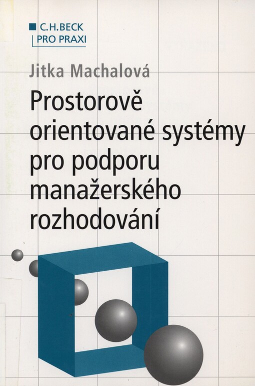 Prostorově orientované systémy pro podporu manažerského rozhodování