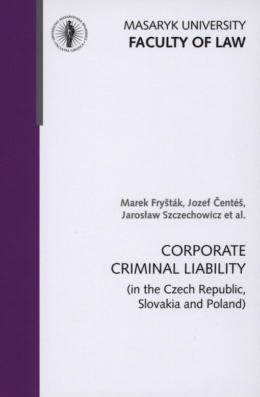 Corporate criminal liability: (in the Czech Republic, Slovakia and Poland)