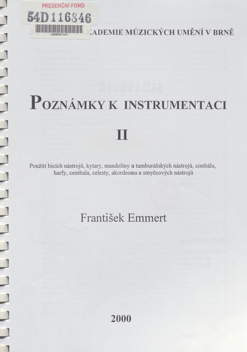 Poznámky k instrumentaci II: použití bicích nástrojů, kytary, mandolíny a tamburášských nástrojů, cimbálu, harfy, cembala, celesty, akordeonu a smyčcových nástrojů
