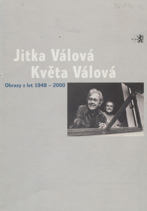 Jitka Válová - Květa Válová: obrazy z let 1948-2000 : Národní galerie v Praze, Sbírka moderního a současného umění