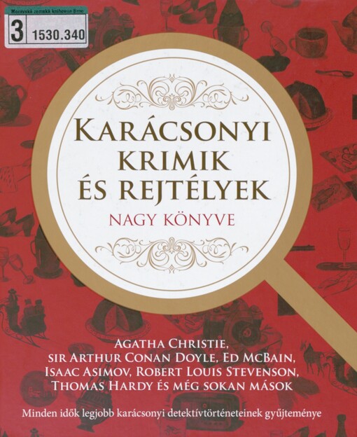Karácsonyi krimik és rejtélyek nagy könyve: minden idők legjobb karácsonyi krimijeit