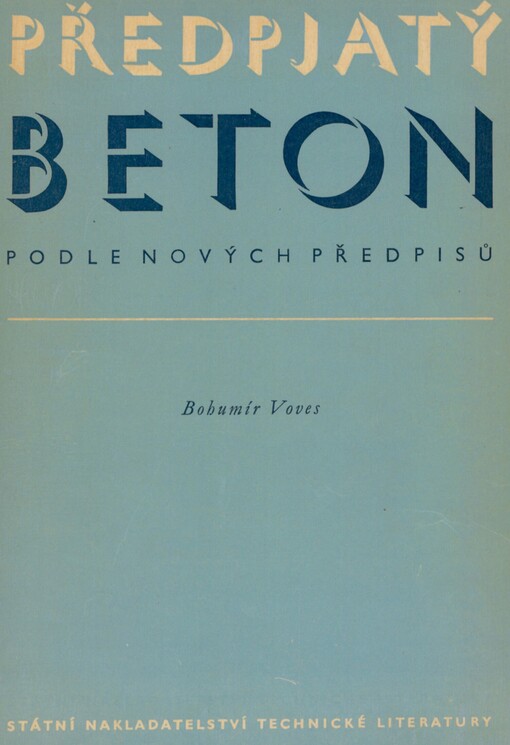 Předpjatý beton podle nových předpisů