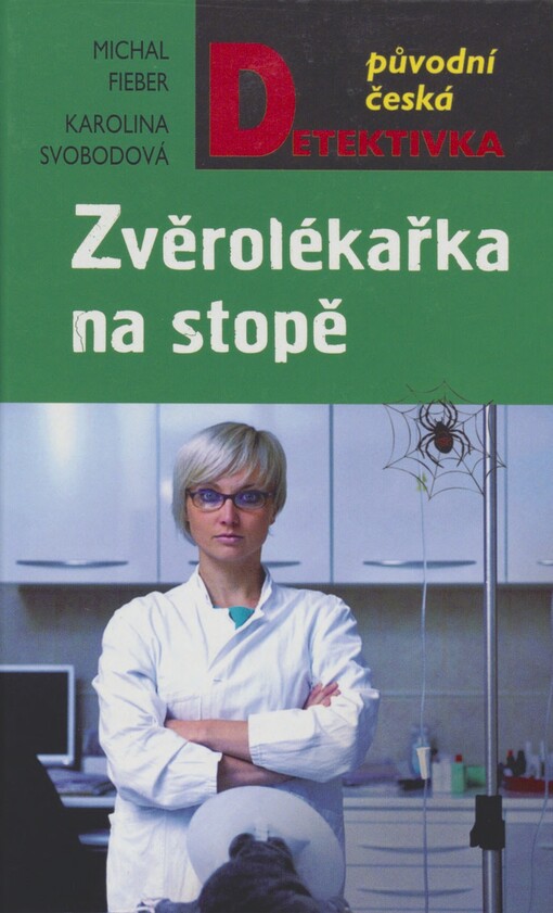 Zvěrolékařka na stopě