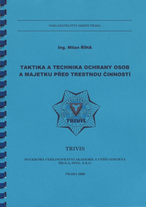 Taktika a technika ochrany osob a majetku před trestnou činností