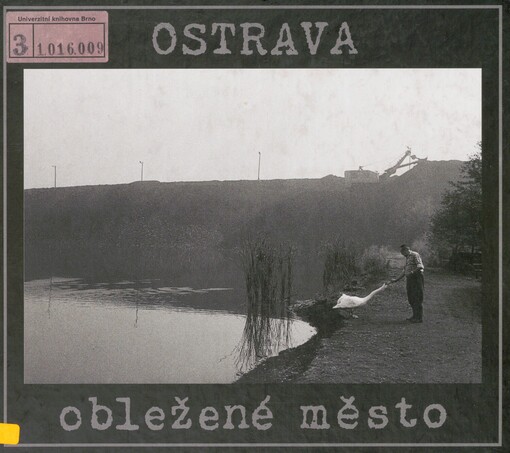 Ostrava - obležené město