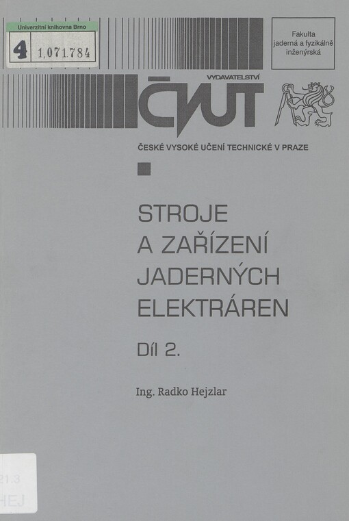 Stroje a zařízení jaderných elektráren. Díl 2