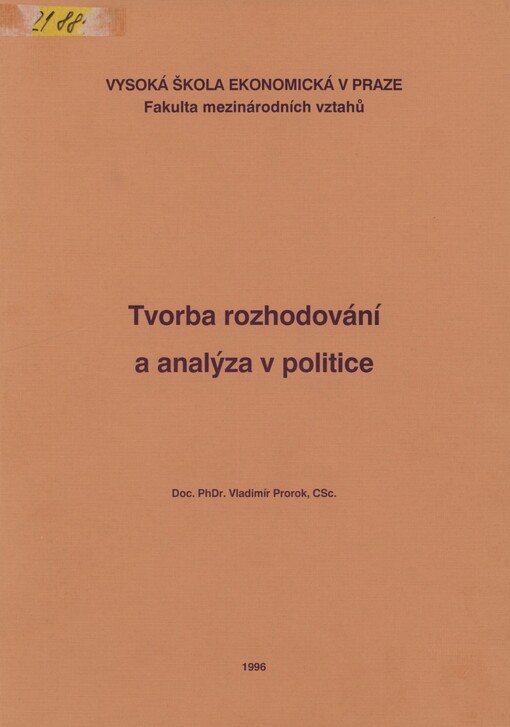 Tvorba rozhodování a analýza v politice