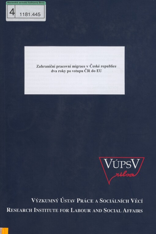 Zahraniční pracovní migrace v České republice dva roky po vstupu ČR do EU