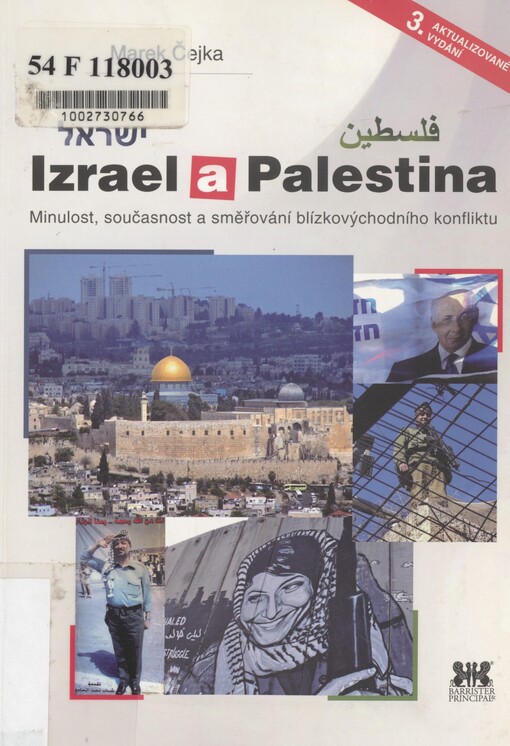 Izrael a Palestina: minulost, současnost a směřování blízkovýchodního konfliktu