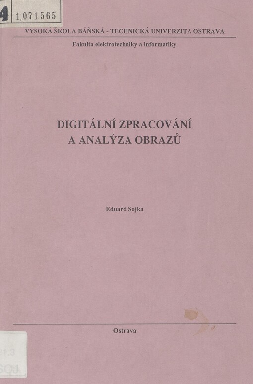 Digitální zpracování a analýza obrazů