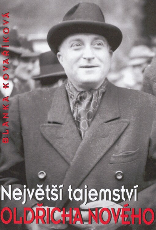 Největší tajemství Oldřicha Nového