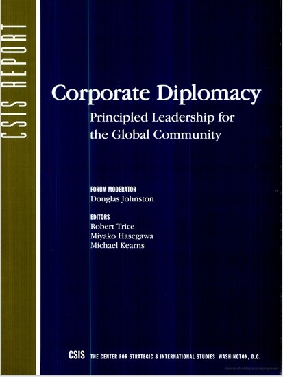 Corporate Diplomacy: Principled Leadership for the Global Community (Csis Panel Report)