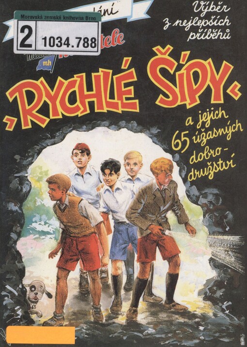 Rychlé šípy a jejich 65 úžasných dobrodružství