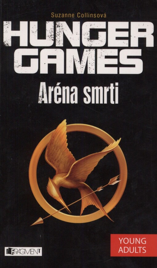 Hunger games. Aréna smrti