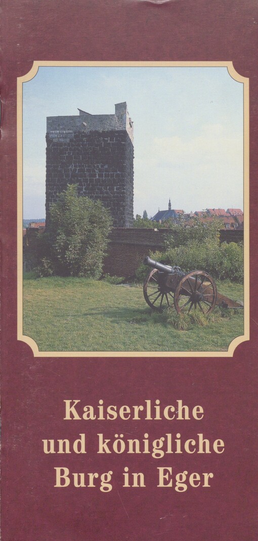 Kaiserliche und königliche Burg in Eger