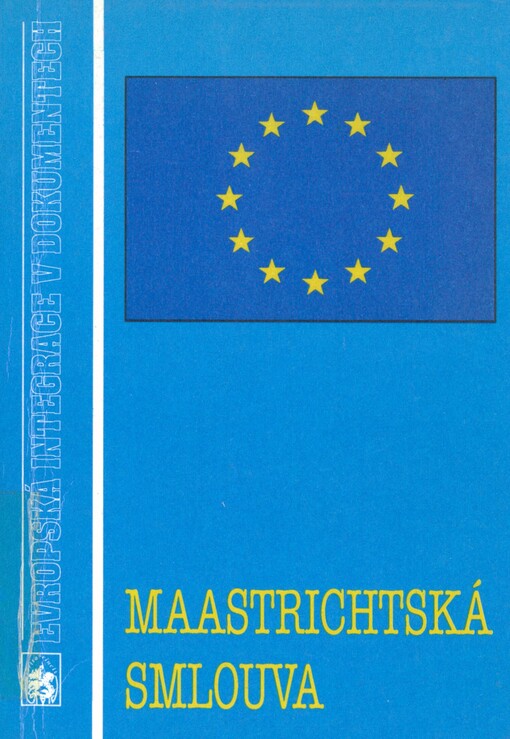 Smlouva o Evropské unii: (pracovní překlad)