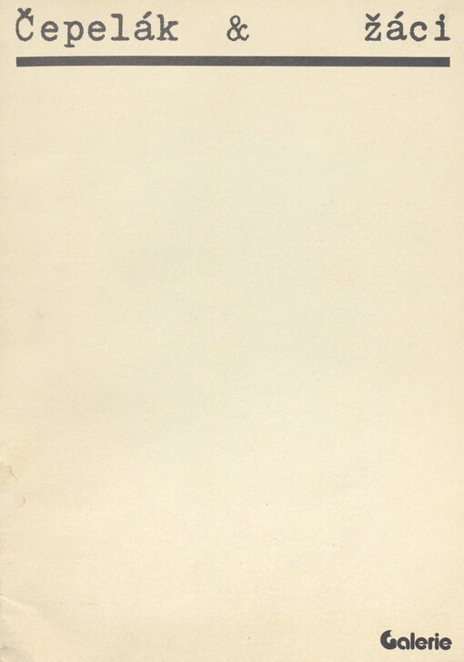 Ladislav Čepelák a jeho žáci: katalog výstavy, Olomouc, 12. 5. - 10. 7. 1983