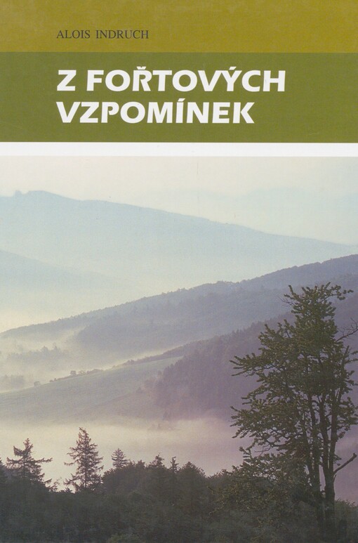 Z fořtových vzpomínek