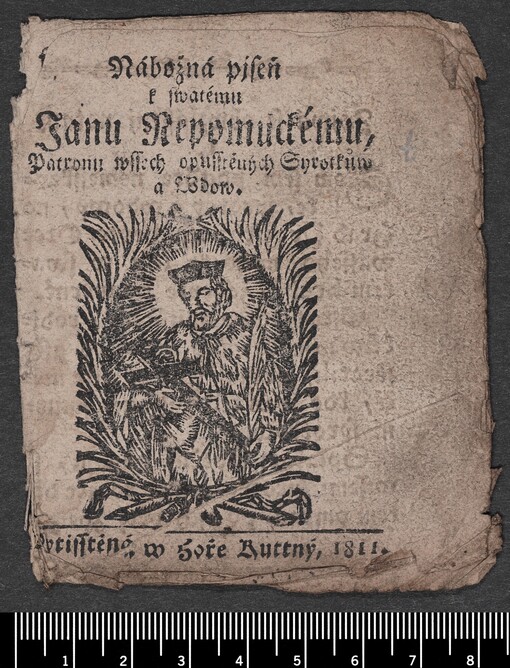 Nábožná pjseň k swatému Janu Nepomuckému, Patronu wssech opusstěných Syrotkuw a Wdow