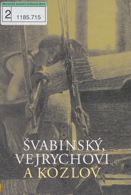 Švabinský, Vejrychovi a Kozlov: vzpomínky žen čtyř generací z rodu Vejrychů : Josefa Vejrychová, Ela Švabinská, Zuzana Švabinská, Zuzana Nováková