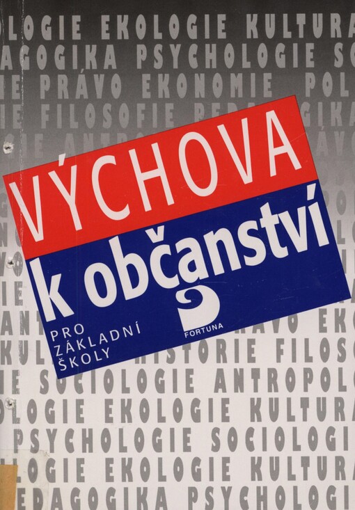 Výchova k občanství: učební texty pro 6. - 9. ročník základní školy a odpovídající ročníky osmiletého gymnázia