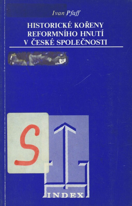 Historické kořeny reformního hnutí v české společnosti