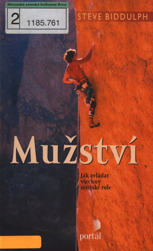 Mužství: jak zvládat všechny mužské role