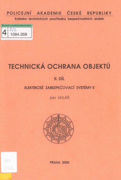 Technická ochrana objektů. II. díl. Elektrické zabezpečovací systémy II