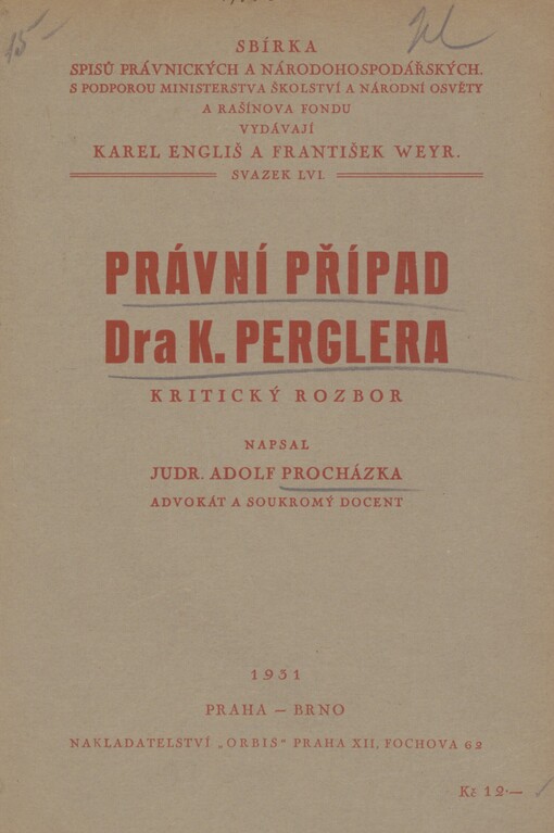 Právní případ Dra K. Perglera: Kritický rozbor
