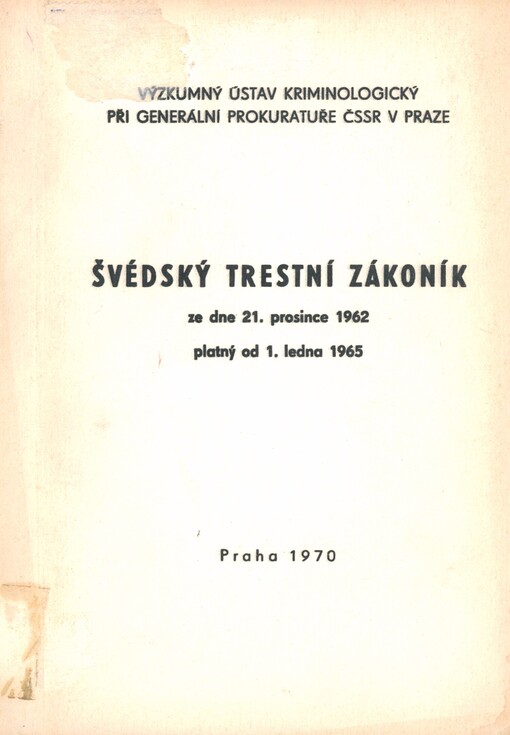 Švédský trestní zákoník: ze dne 21. prosince 1962, platný od 1. ledna 1965