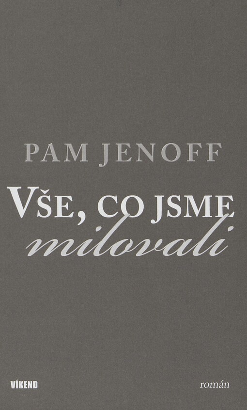 Vše, co jsme milovali