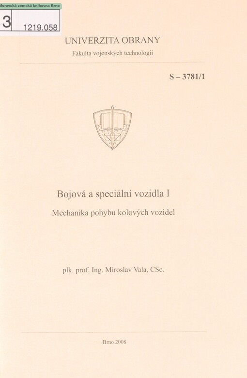 Bojová a speciální vozidla I: mechanika pohybu kolových vozidel