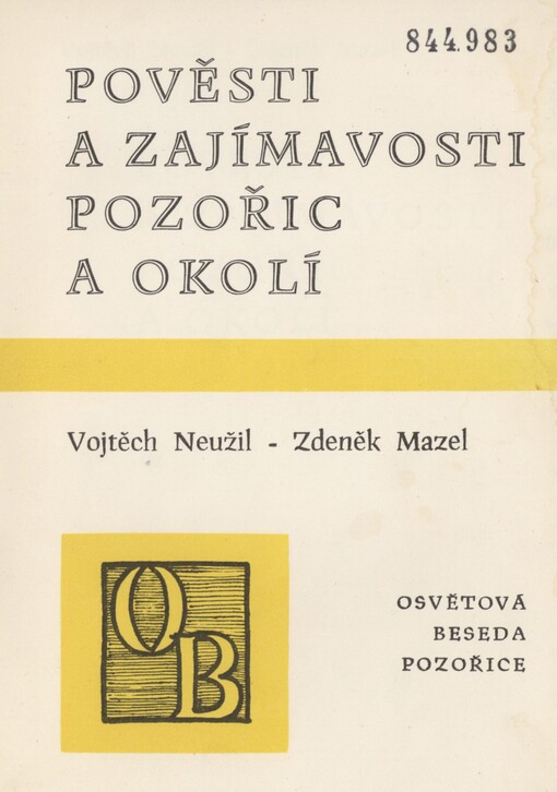 Pověsti a zajímavosti Pozořic a okolí