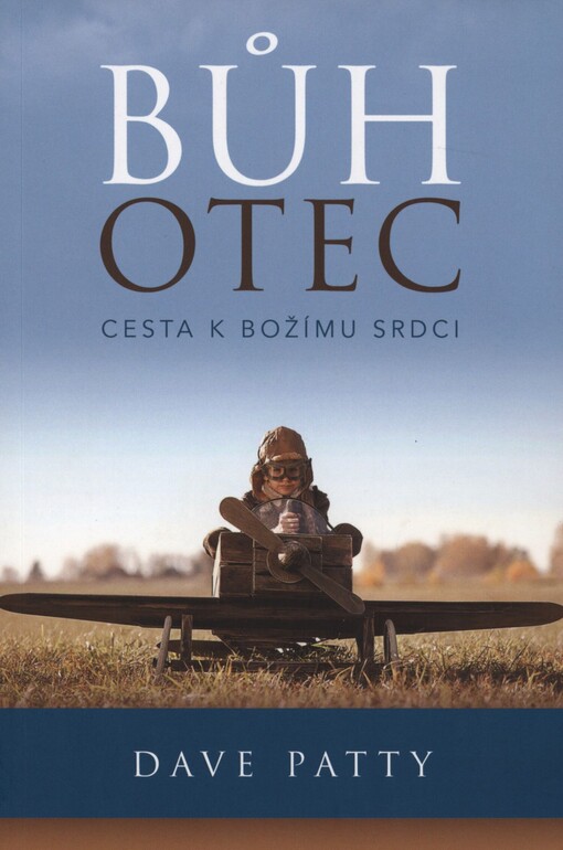 Bůh Otec: cesta k Božímu srdci