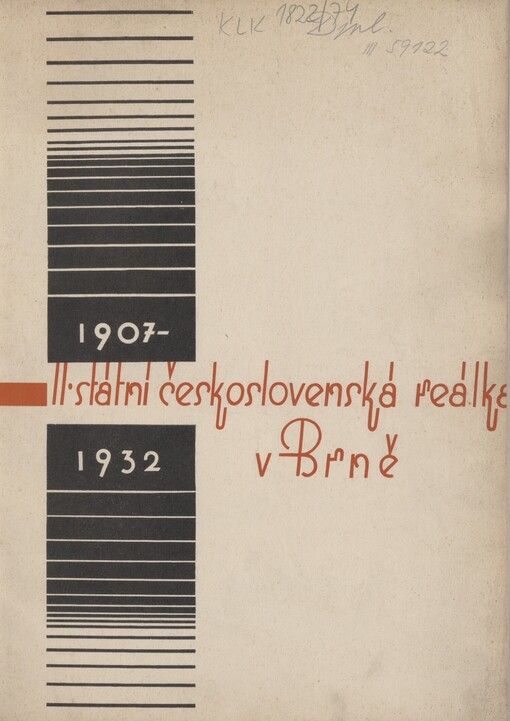 Památník vydaný na oslavu pětadvacetiletého trvání II. státní československé reálky v Brně: 1907-1932