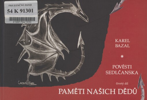 Pověsti Sedlčanska. Čtvrtý díl. Paměti našich dědů