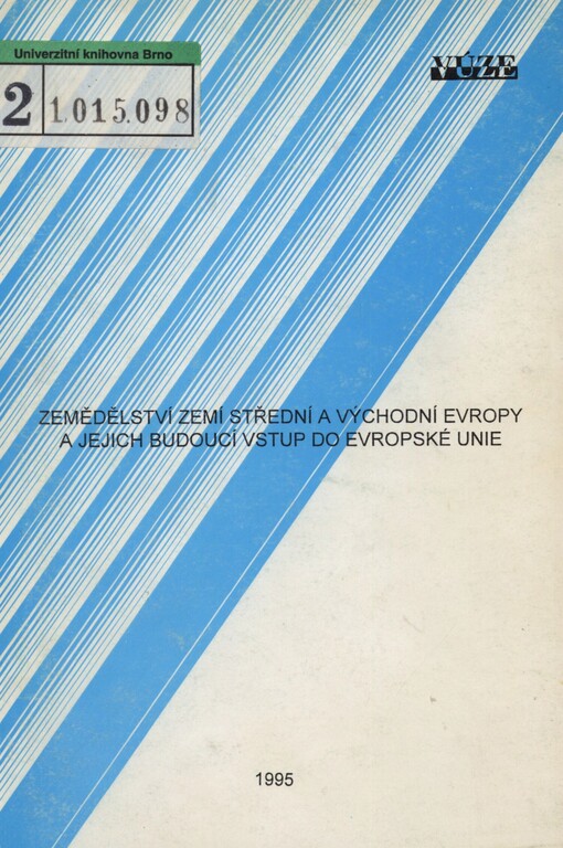 Zemědělství zemí střední a východní Evropy a jejich budoucí vstup do Evropské unie