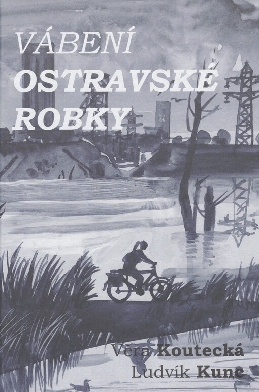 Vábení ostravské robky