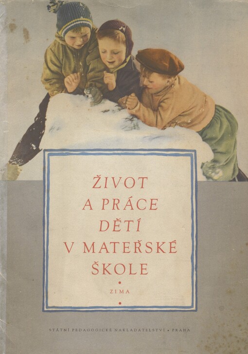 Život a práce dětí v mateřské škole. Zima