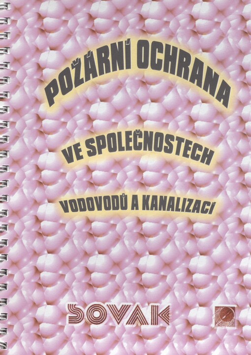 Požární ochrana ve společnostech vodovodů a kanalizací