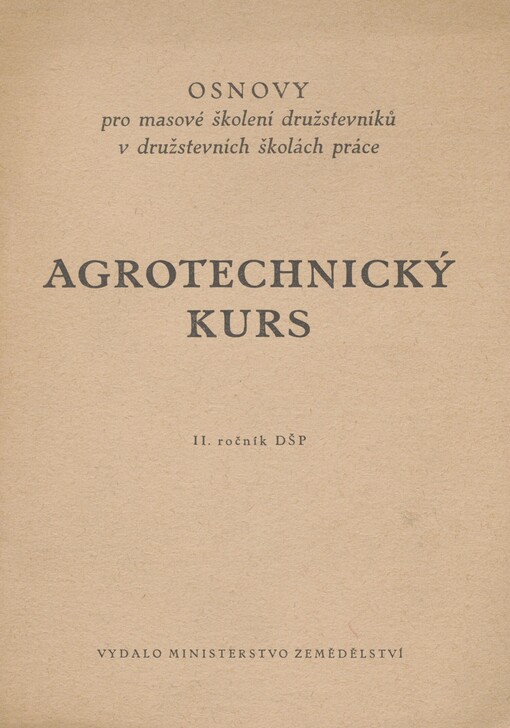 Agrotechnický kurs. II. ročník DŠP