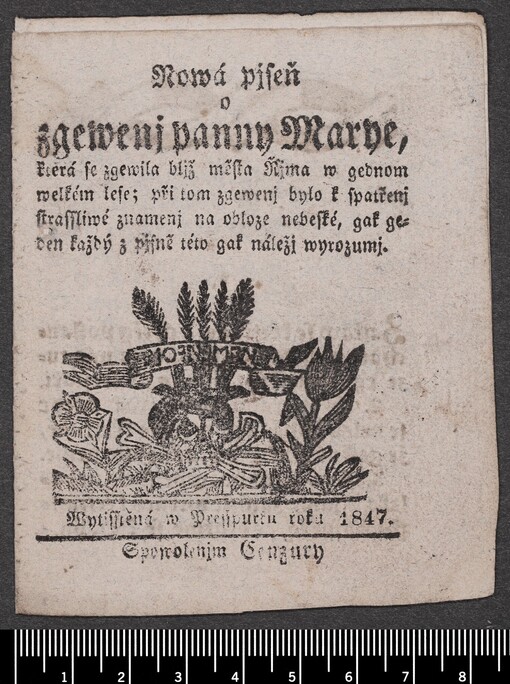 Nowá pjseň o zgewenj panny Marye, která se zgewila bljž města Řjma w gednom welkém lese; při tom zgewenj bylo k spatřenj strassliwé znamenj na obloze nebeské, gak geden každý z pjsně této gak náležj wyrozumj