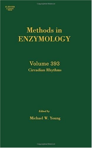 Methods in enzymology / Vol.393. Circadian rhythms