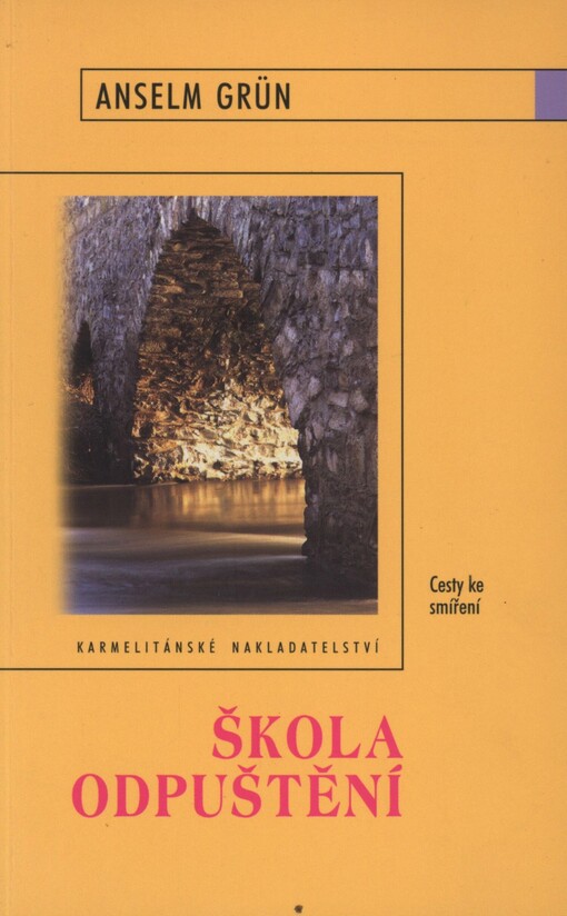 Škola odpuštění: cesty ke smíření