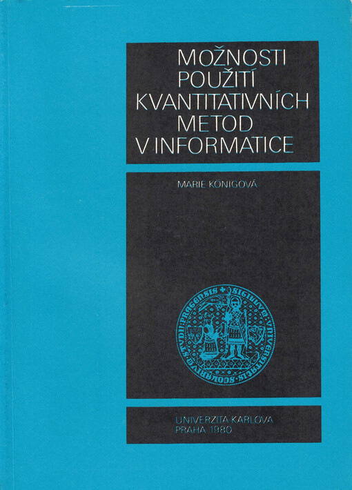 Možnosti použití kvantitativních metod v informatice
