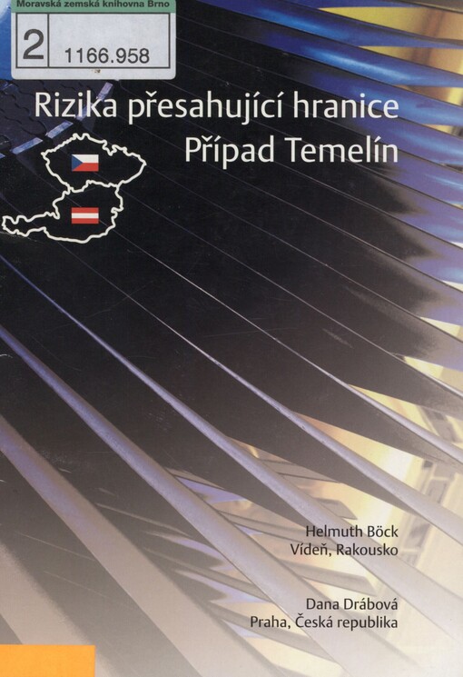 Rizika přesahující hranice: případ Temelín