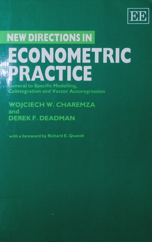 New directions in econometric practice :general to specific modelling, cointegration and vector autoregression